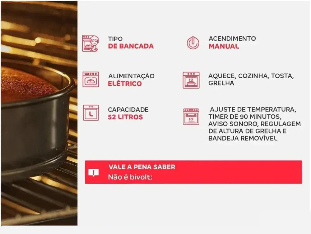 Forno de bancada elétrico 52 litros, acendimento manual, assando bolo, informações técnicas destacadas.